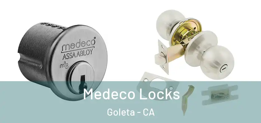  Medeco Locks Goleta - CA